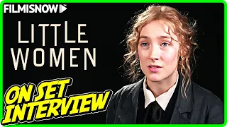 LITTLE WOMEN | Saoirse Ronan "Jo March" On-set Interview