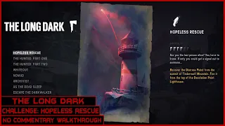 The Long Dark | Challange - Hopeless Rescue | Gameplay No Commentary