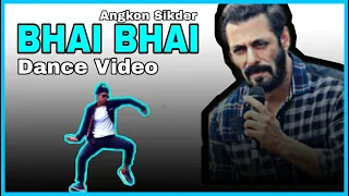 Bhai Bhai Dance Video | Salman Khan | Sajid Wajid | JessDancer