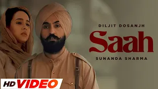 Saah (HD Video) | Diljit Dosanjh |  Sunanda | New Punjabi Song 2024 | Latest Punjabi Song 2024