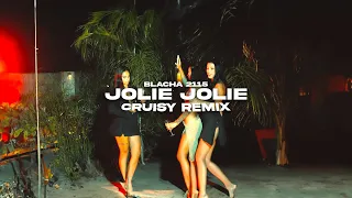 Blacha 2115 - Jolie Jolie (Cruisy Remix)