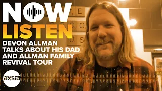 Devon Allman Talks About His Dad and 2022 Allman Family Revival Tour | Now Listen