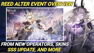 All You Should Know About Reed Alter Event | What The Firelight Casts Overview [Arknights]