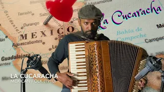 La Cucaracha - Mexican Folk Song