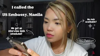 Calling the US Embassy, Manila | Secure a slot for visa interview| I-130 Petition for Alien Relative