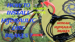 How to Install Hydraulic Brakes With Normal Gear Shifter ? Hitman Hydraulic Brakes || MTB Mehbubur