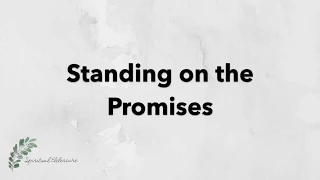 Standing on the Promises | Hymn with Lyrics | Dementia friendly