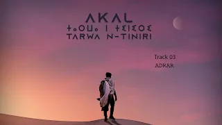 Tarwa N-Tiniri - Adrar (Album Akal Stream)