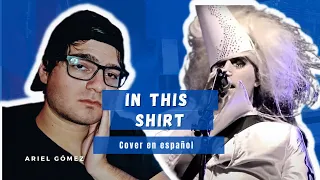 In This Shirt - The Irrepressibles | Versión en Español (By: @ArielGomez ) Subtitulado.