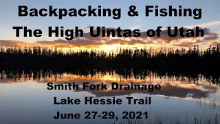 3rd Annual FAT Man Packin Trip. Backpacking & Fishing Red Castle Area of The High Uintas of Utah.