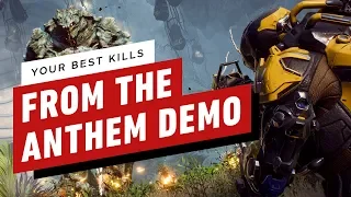Your Best Kills From the Anthem Demo