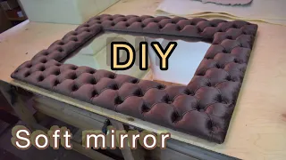 Зеркало в мягкой раме с каретной стяжкой. Soft mirror. DIY. Handmade