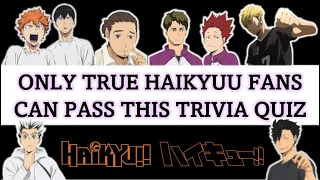 HAIKYUU- ULTIMATE TRIVIA