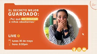 El secreto mejor guardado: 'Por qué NO educar a niños obedientes'