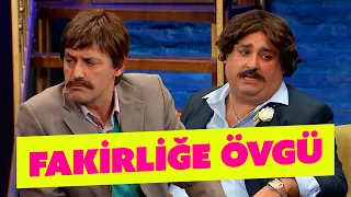 Fakirliğe Övgü - 328. Bölüm (Güldür Güldür Show)