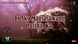 Tagalog Christian Songs With Lyrics Non Stop Volume 7