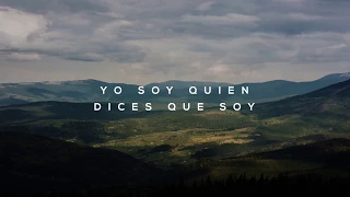 Who You Say I Am Español - Hillsong Worship Yo Soy quien dices que soy - MAS Vida Real.tv