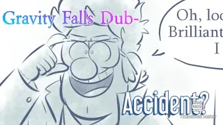 Gravity Falls Comic Dub- Accident?