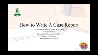 How to write a case report | مُرشدو الطريق - د. محمود قدوري