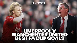 The Greatest FA Cup Goals Between Liverpool & Manchester United 🔥 | ITV Football