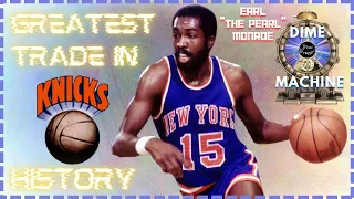 The Greatest Trade In Knicks History? Dime Machine Flashbacks