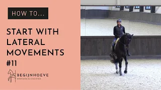 How To Start with Lateral Movements, a Dressage tutorial with Quinten | Begijnhoeve | How to #11