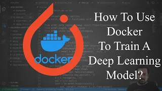 How to train a deep learning model using docker?