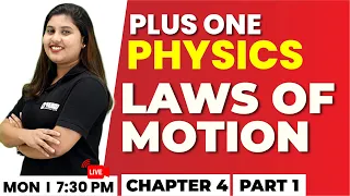Plus One Physics Exam | Laws of Motion Part 1 | Chapter 4 | Exam Winner +1 | +1 Exam