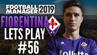 FIORENTINA | Episode 56 | GET ME OUT | Football Manager 2019