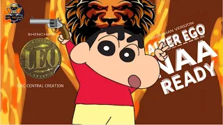 Naa Ready | Leo | Thalapathy Vijay | Shinchan version | EPIC CENTRAL