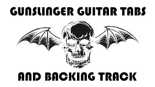 Avenged Sevenfold - Gunslinger [Guitar Tabs and Backing Track]