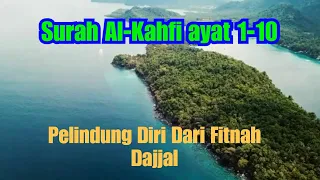 Surah Al-Kahfi ayat 1-10 pelindung diri dari fitnah Dajjal