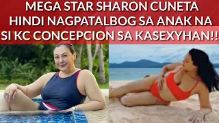 SHARON CUNETA HINDI NAGPATALBOG SA PASEXYHAN SA ANAK NA SI KC CONCEPCION!!