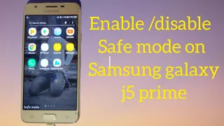 Samsung j5 prime safe mode disable