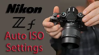 Nikon Zf - Auto ISO Explained - PLUS Highlight Warning in Photo Mode!