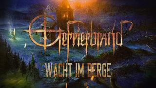 Gefrierbrand - Wacht im Berge (official Lyricvideo)