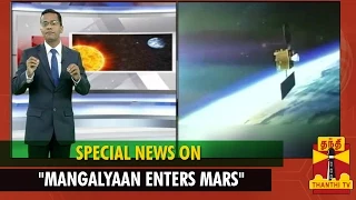 Special News On "Mangalyaan Successfully Enters Mars Orbit" - Thanthi TV