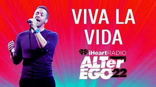 Viva La Vida (Coldplay Live @ Alter Ego 22) #iHeartRadio