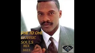 Classic One To One Souls Mix 2022