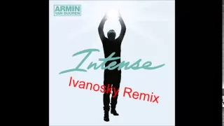 Intense (Ivanosky Remix) - Armin Van Buuren