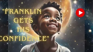 Franklin Gets His Confidence! (Kids LOA Nursery Rhyme