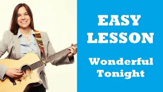 Wonderful Tonight Guitar Tutorial by Eric Clapton