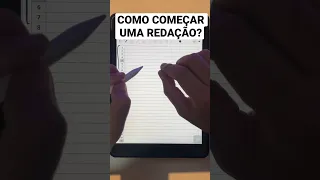 COMO COMEÇAR UMA REDAÇÃO?