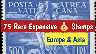 Rare Expensive Stamps Of Europe & Asia - Part 3 | Postage Stamps Collection