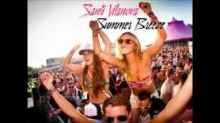 Santi Vilanova - Summer Breeze