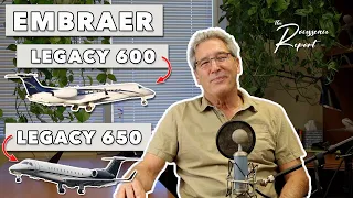 Session 35:  Embraer Legacy 600 & 650 | The Rousseau Report