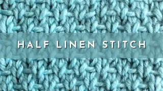 How to Knit the Half Linen Stitch | Knitting Stitch Pattern | English Style