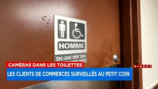 Des caméras dans les toilettes de la Place Dupuis à Montréal  -  Reportage, 18h