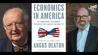 Angus Deaton | Economics in America: An Immigrant Economist Explores the Land of Inequality