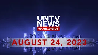 UNTV News Worldwide | August 24, 2023